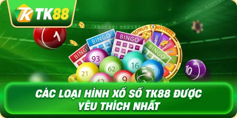 cac_loai_hinh_xo_so_tk88_duoc_yeu_thich_nhat_1x
