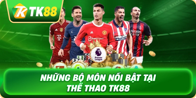 nhung_bo_mon_noi_bat_tai_the_thao_tk88_1x